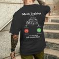 Mein Traktor Ruft An Traktorfahrer Farmer Bauer Tractor T-Shirt mit Rückendruck Geschenke für Ihn