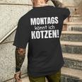 Montags Könnt Ich Kotzen Anti-Monday Sayings T-Shirt mit Rückendruck Geschenke für Ihn