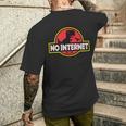 No Internet Park T-Rex Dinosaur For Geek Or Nerd Friend T-shirt da uomo con stampa posteriore Regalos para él