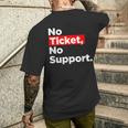 No Ticket No Support Informatik Admin Arbeit Job T-Shirt mit Rückendruck Geschenke für Ihn