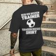 Nur Die Beste Trainer Nur Die Beste Trainer S T-Shirt mit Rückendruck Geschenke für Ihn