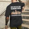 Nur Noch Ein Kaninchen Promise Nur Noch Ein T-Shirt mit Rückendruck Geschenke für Ihn