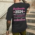 Rentnerin 2024 Dieses Musste Lange Arbeiten Rente Retirement T-Shirt mit Rückendruck Geschenke für Ihn