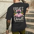 Replacement Dirndl Der Will Zählt T-Shirt mit Rückendruck Geschenke für Ihn