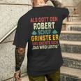 Robert Name Als Gott Den Robert Schuf T-Shirt mit Rückendruck Geschenke für Ihn