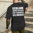 Slim Würde Ich Dich Nur Unnötig Slogan T-Shirt mit Rückendruck Geschenke für Ihn