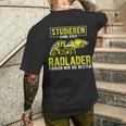 Studier Kann Jeder Radlader Fahren Nur Die Beste S T-Shirt mit Rückendruck Geschenke für Ihn