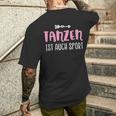 Tanzen Ist Auch Sport T-Shirt mit Rückendruck Geschenke für Ihn