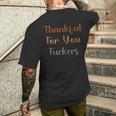 Thankful For You Fuckers Retro Vintage Thanksgiving Men's T-shirt Back Print Gifts for Him
