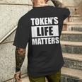 Token's Life Matters T-Shirt mit Rückendruck Geschenke für Ihn