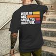 Wake Up And Smell The Race Fuel Auto Corsa Di Dragsters T-shirt da uomo con stampa posteriore Regalos para él