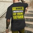 Warnung Schlechter Laune Ansprechen Auf Eigene Gefahrahr S T-Shirt mit Rückendruck Geschenke für Ihn