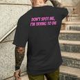 Weightlifting Dont Spot Me Im Trying To Die Gym Stuff T-Shirt mit Rückendruck Geschenke für Ihn