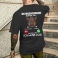 Wildschweinjagd Die Wildschweine Rufen An Muss Los Jäger T-Shirt mit Rückendruck Geschenke für Ihn