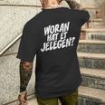 Woran Hat Et Jelegen Woran Hattet Nur Gelegen T-Shirt mit Rückendruck Geschenke für Ihn