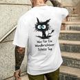 Was Für Ein Wonderschön Scheißtag Scheiss Tag Cat Gray T-Shirt mit Rückendruck Geschenke für Ihn