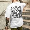 Ich Bin Die Einen Kennen Mich Andere Kann Mich I'm Wie Ich Bin Die Gray T-Shirt mit Rückendruck Geschenke für Ihn