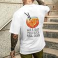 Wer A Sagt Muss Auch Perol Sagen X New Holy Aperoli Fun T-Shirt mit Rückendruck Geschenke für Ihn