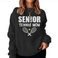 2025 Senior Tennis Mom Team Parent Helper Class Of 2025 Women Sweatshirt