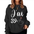 40 Ans Anniversaire 40 Ans Humour Fêter Ses 40 Ans Sweat-shirt pour femme