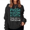 Aforisma Uomo Resistere A Tutto Tranne Tentazioni Women Sweatshirt