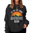 Back To School Let The 4Th Grade Adventure Begin 2024 Women Sweatshirt