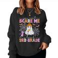 You Can't Scare Me I Teach 3Rd Grade Teacher Ghost Halloween Women Sweatshirt You Can't Scare Me I Teach 3Rd Grade Teacher Ghost Halloween Women Sweatshirt