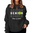 Class Of 2025 Tennis Senior Graduation Graduate Women Women Sweatshirt