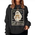 All Done Sign Language Ghost Speech Pathology Teacher Women Sweatshirt