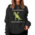 Wie Macht Der Rex Beer Party Alcohol Malle Slogan Sweatshirt Frauen