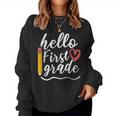 Hello First Grade Teacher 1St Grade Back To School Women Sweatshirt