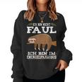 Ich Bin Nicht Faul Energy-Saving Mode Sloth Slogan Sweatshirt Frauen