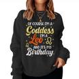 I'm A Leo Goddess Leo Queen Its My Birthday Leo Season Women Women Sweatshirt