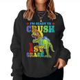 I'm Ready To Crush 1St Grade Dinosaur Back To School Boy Kid Women Sweatshirt