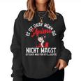 Ist Okay Wenn Du Anime Nicht Magst Manga Women's Sweatshirt Frauen