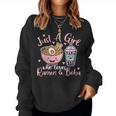 Just A Girl Who Loves Ramen And Boba Ramen Boba Bubble Women Sweatshirt