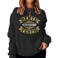 Rente Ich Habe Fertig Pension Pension Pensioner Women's Sweatshirt Frauen