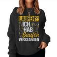 Running I Hab Saufenerstanden Saufen Beer Pub Sweatshirt Frauen