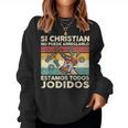 Si Christian No Puede Arreglarlo Estamos Jodidos Christian Sudadera Mujer