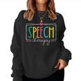 Speech Therapy Speech Language Pathologist Slp Women Sweatshirt