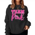 Team Pink Gender Reveal Team For Girls Sweatshirt Frauen