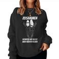 Women's Together Wir Alles Außer Sober Bleiben Sweatshirt Frauen