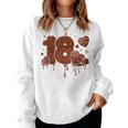 18° Compleanno Ragazza 18 Anni Cioccolato E Numero 18 Women Sweatshirt