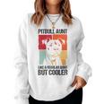 Pitbull Aunt Like A Regular Aunt But Cooler Pitbull Best Pet Women Sweatshirt