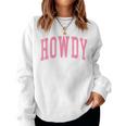Preppy Cowgirl Varsity Pink Howdy Western Girls Women Sweatshirt