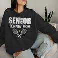 2025 Senior Tennis Mom Team Parent Helper Class Of 2025 Women Sweatshirt Gifts for Her