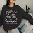 3 Title Aunt Sister And Sister Law And Rock All Sweatshirt Frauen Geschenke für Sie