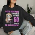 60Th Birthday Bitte Keine Enid 60 Jahre Sloth Sweatshirt Frauen Geschenke für Sie