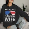 All American Wife 4Th Of July Patriotic Usa Matching Women Sweatshirt Gifts for Her
