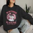 Breast Cancer Halloween In October We Wear Pink Women Sweatshirt Gifts for Her Breast Cancer Halloween In October We Wear Pink Women Sweatshirt Gifts for Her